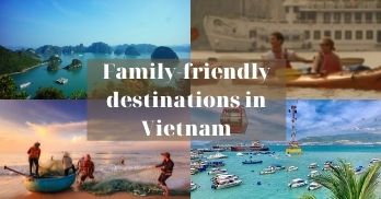 The top 7 most Family-Friendly Destinations in Vietnam - Handspan Travel Indochina